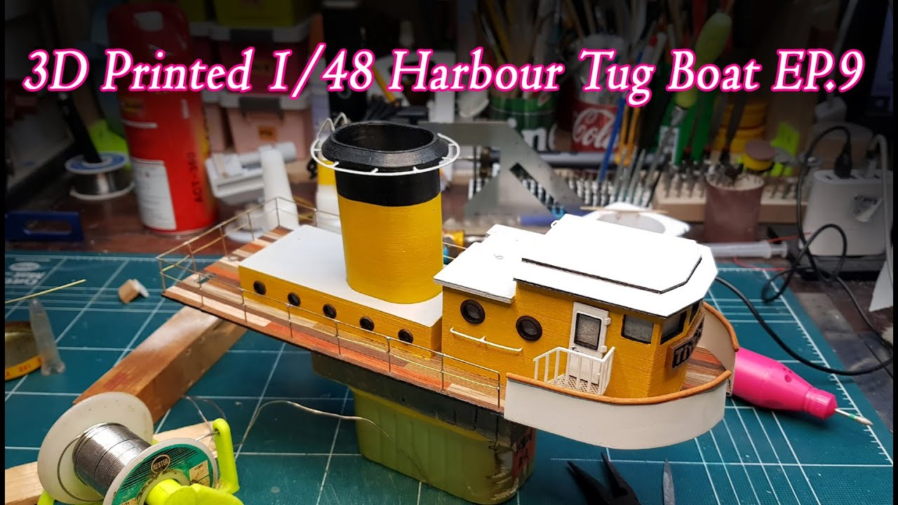 Модель портового буксира в масштабе 1/48, напечатанная на 3D-принтере. Эпизод 9