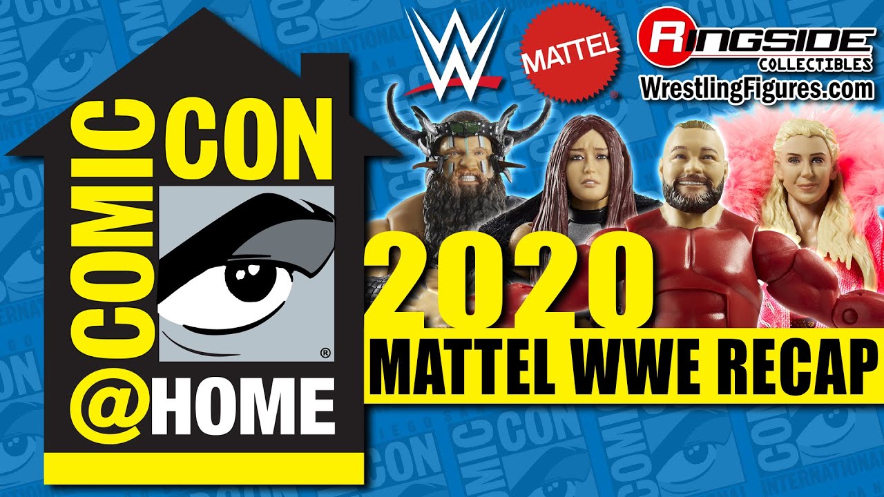 Mattel WWE San Diego Comic Con at Home 2020 Rundown with Bill, Steve & Tom!!