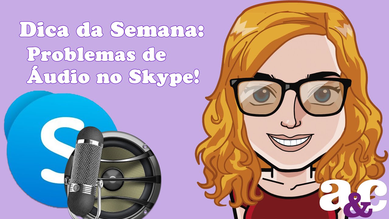Problemas de Áudio no Skype!