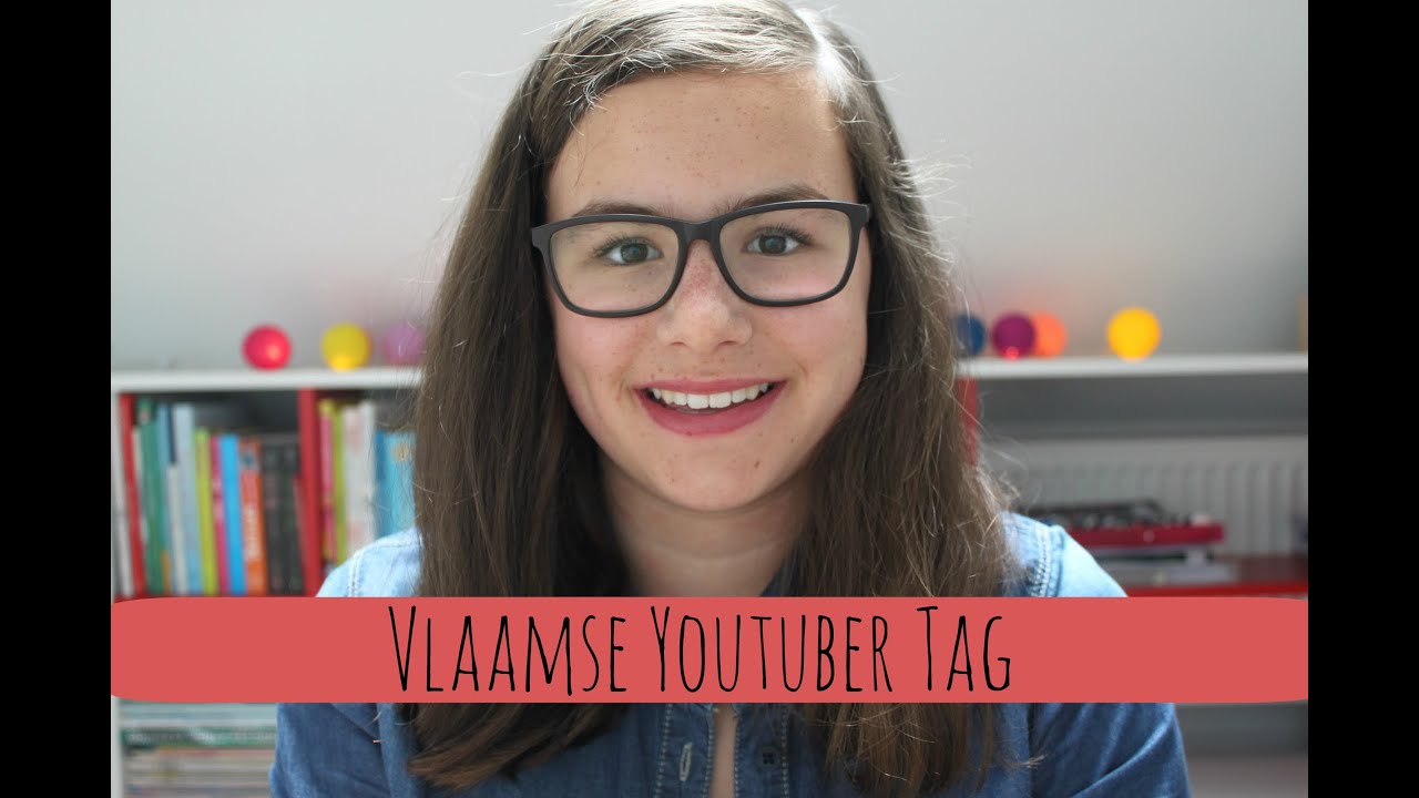 Vlaamse Youtuber Tag