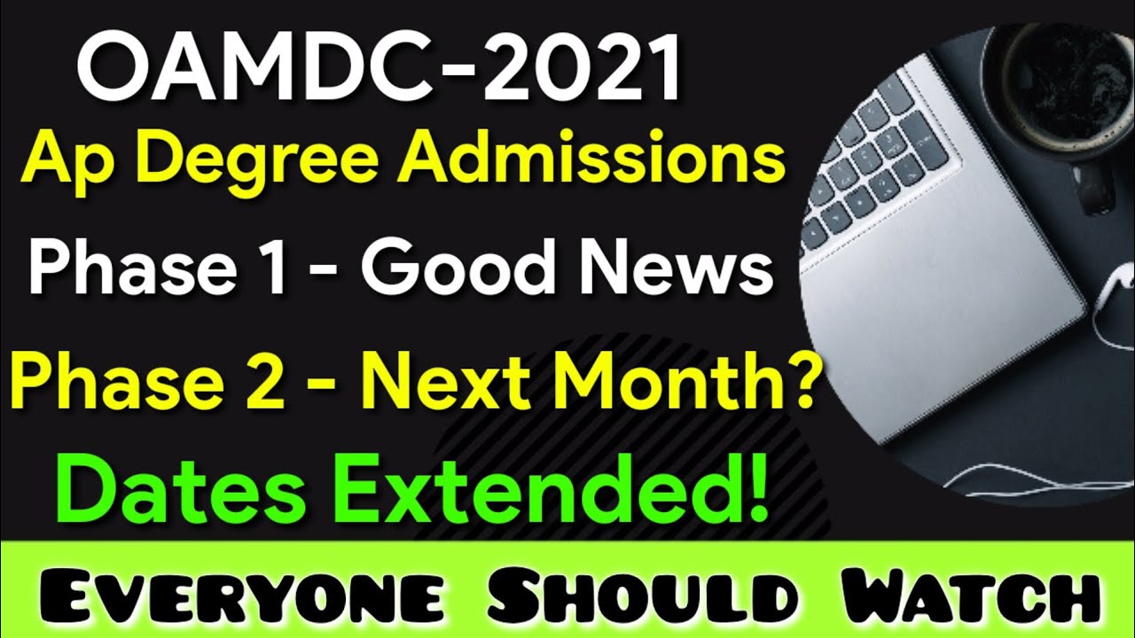 oamdc Good news for phase 1 Candidates | 2nd phase ap degree online admissions latest news | oamdc