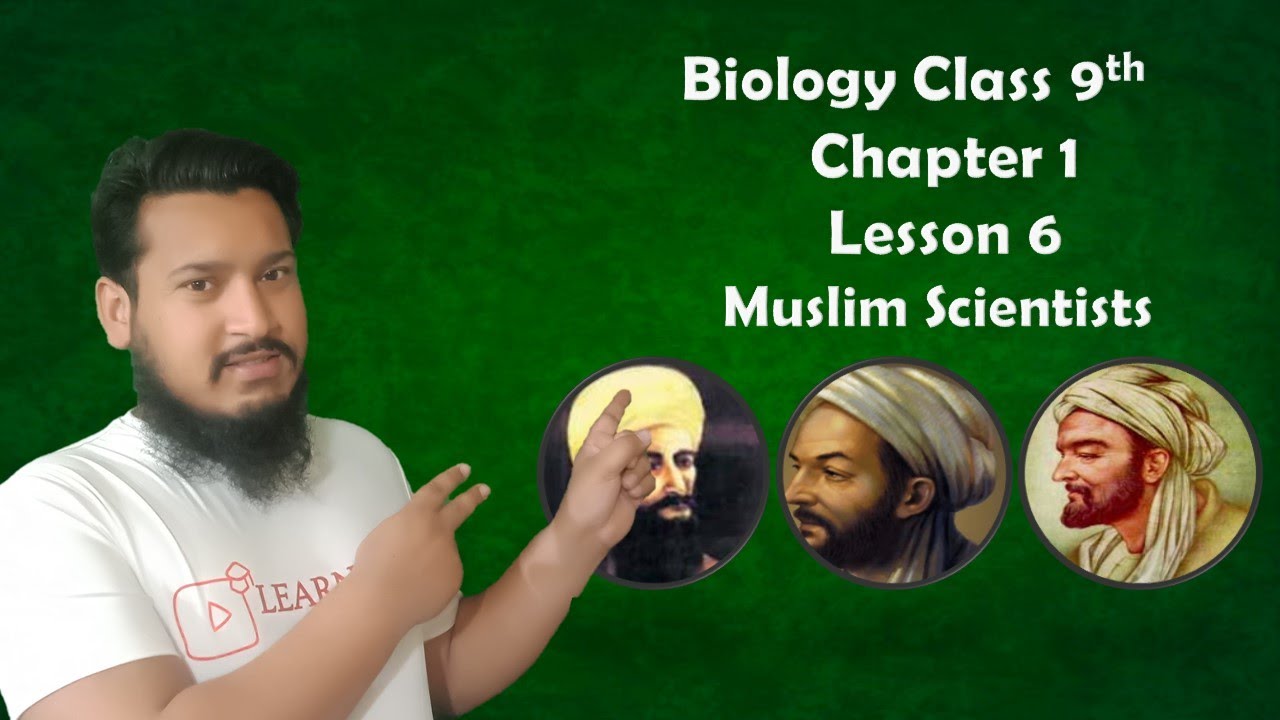 Muslim Scientist Biology 9th Chapter 1 Lesson 6