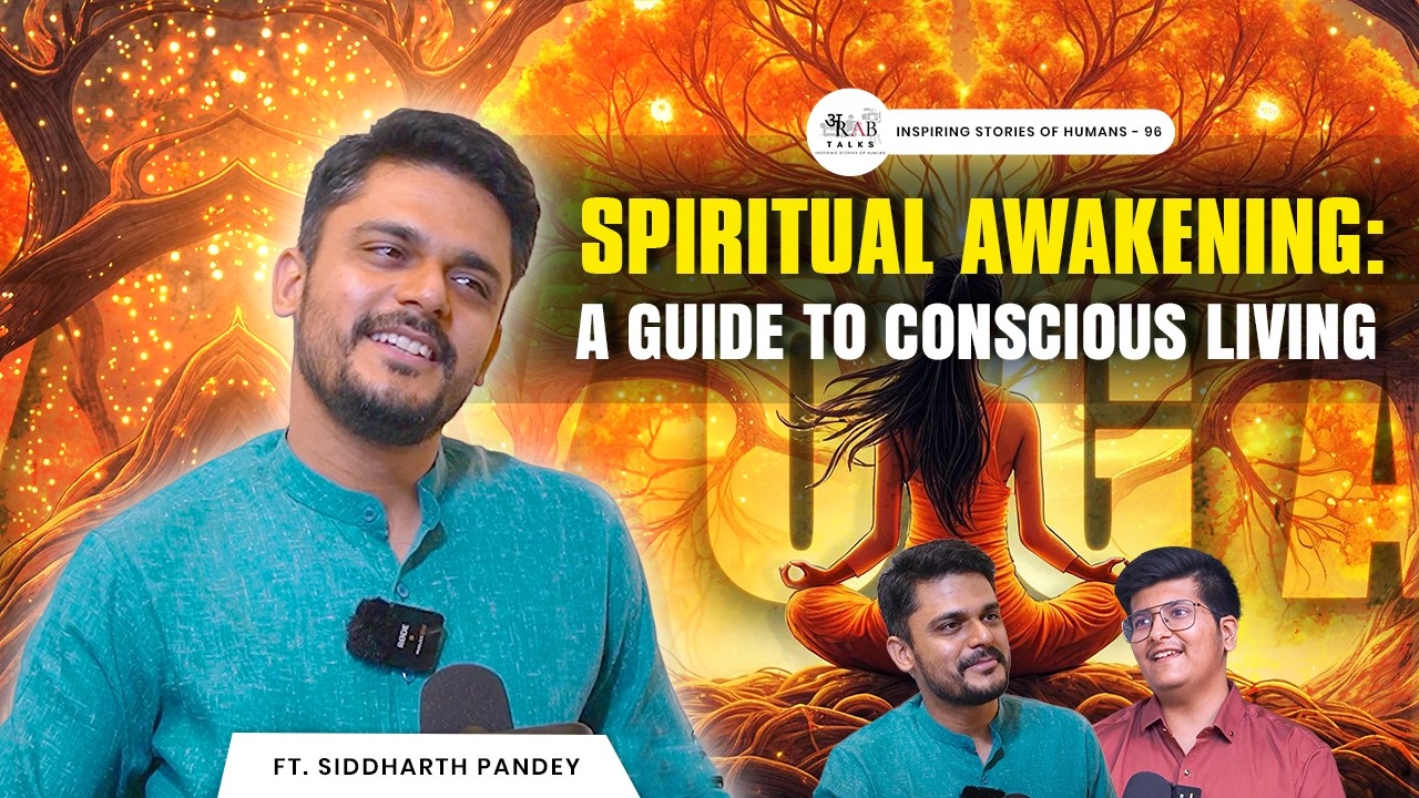 Art of Living Through Spirituality | Inner Peace & Mindfulness | Ft. Siddharth Pandey | Ep 96