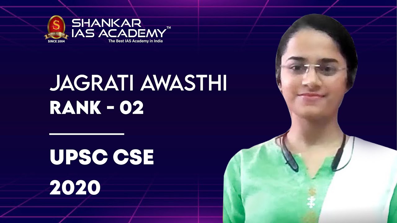 JAGRATI AWASTHI | AIR 2 | UPSC 2020 RESULTS | SHANKAR IAS ACADEMY