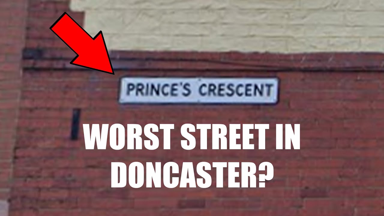 Worst street in Doncaster? Princes Crescent