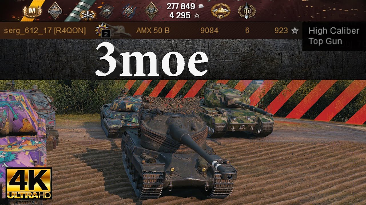 AMX 50 B video in Ultra HD 4K🔝 3moe, 9084 dmg, 6 kills, 923 exp 🔝 World of Tanks ✔️