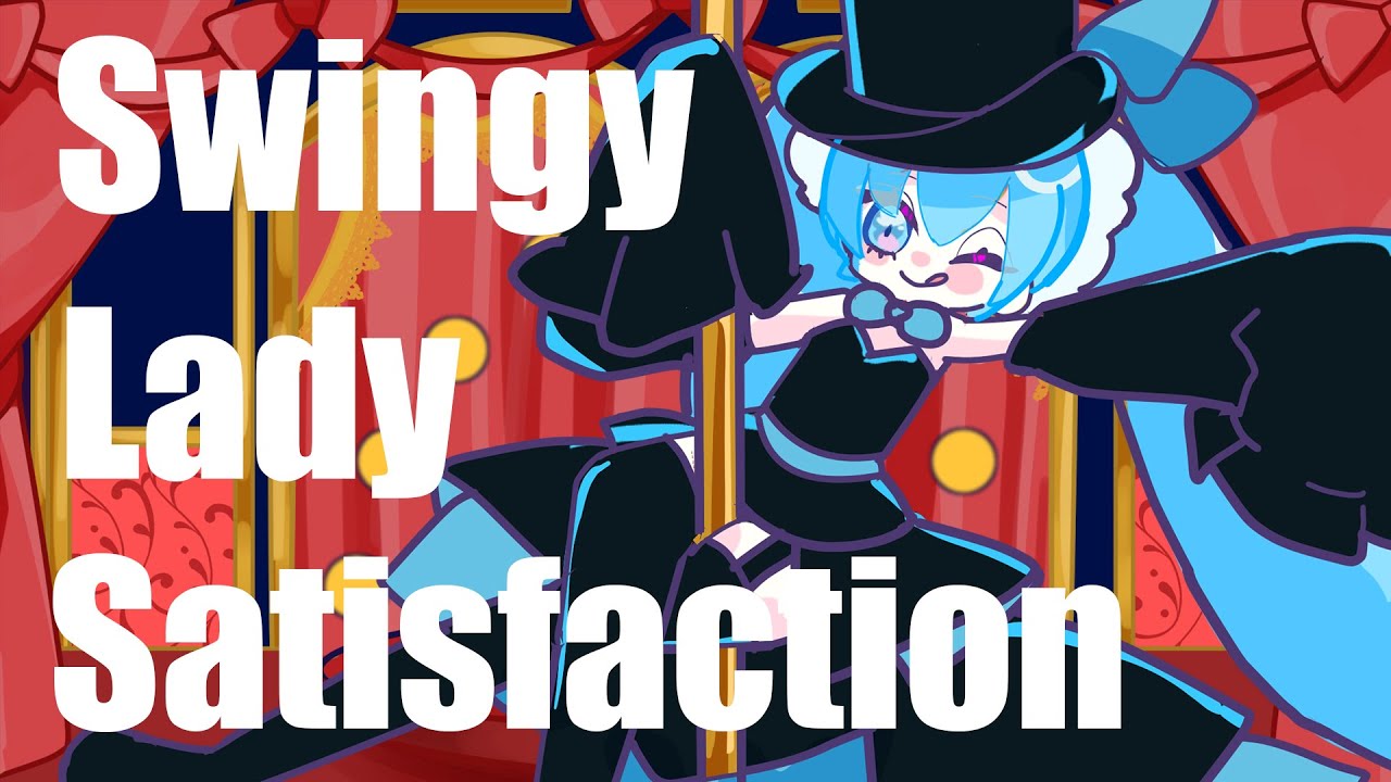 Swingy Lady Satisfaction / 初音ミク