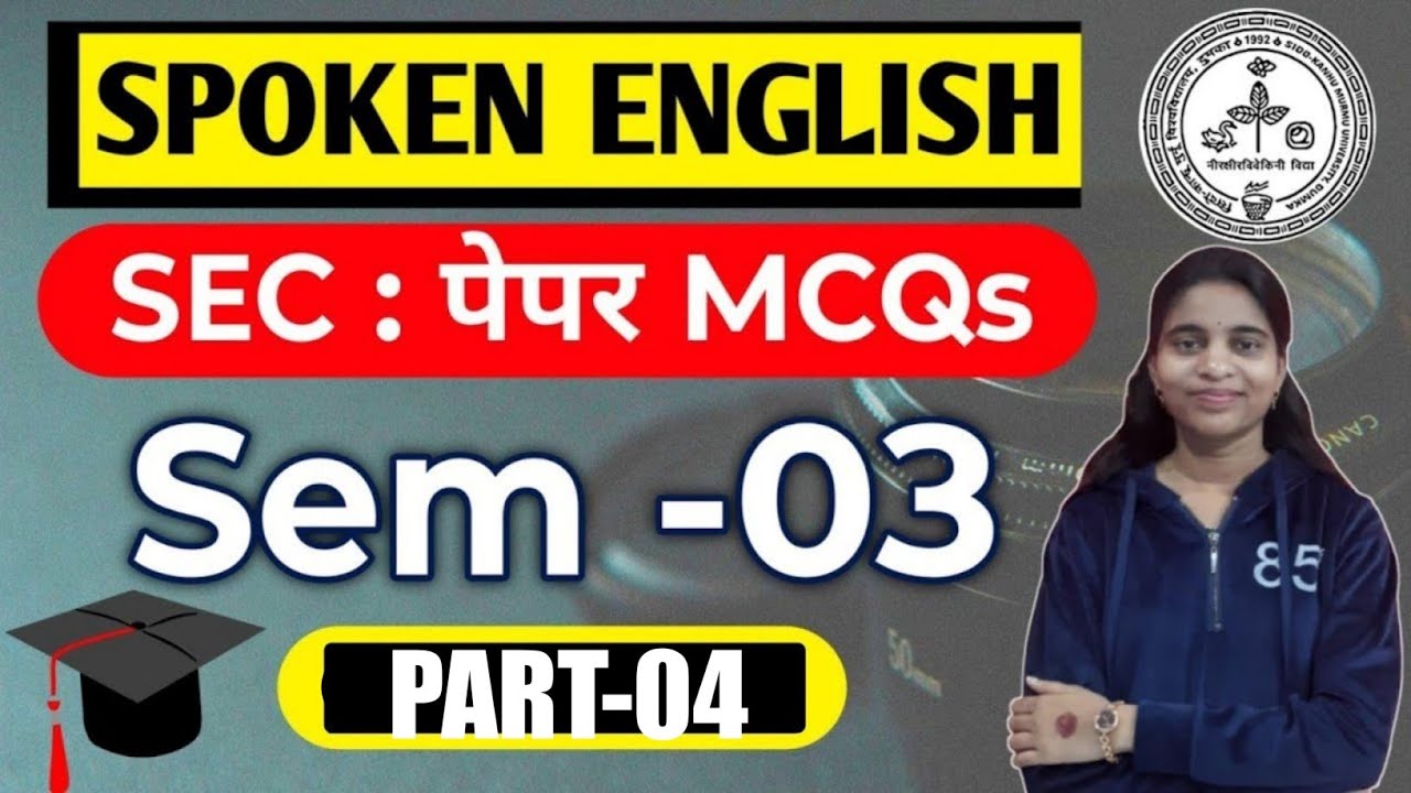 #Sec Spoken English part 4 sem 3 skmu dumka #spokenenglish semester 3 skmu objective question 2026