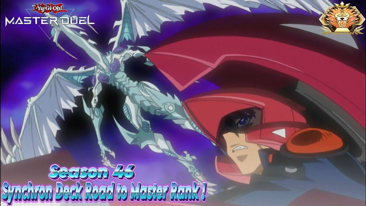 [Yu-Gi-Oh ! Master Duel] Season 46 Synchron Deck Road to Master Rank !