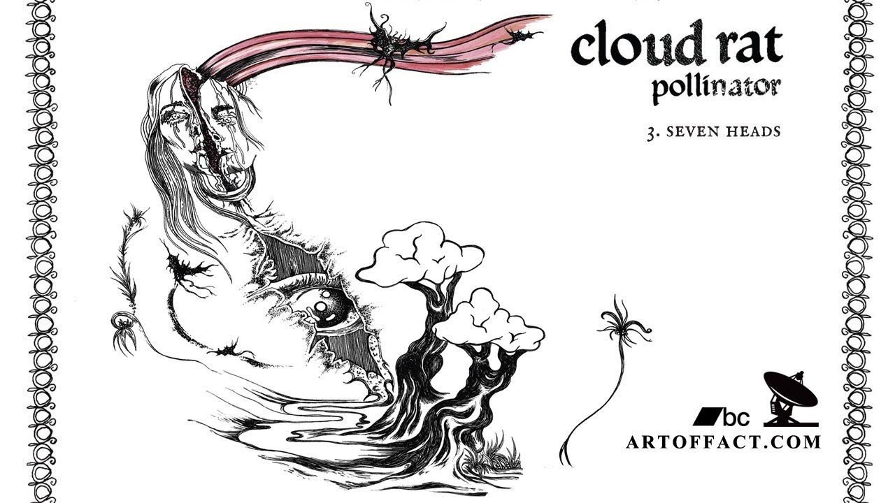 CLOUD RAT: Seven Heads #Pollinator #Artoffact