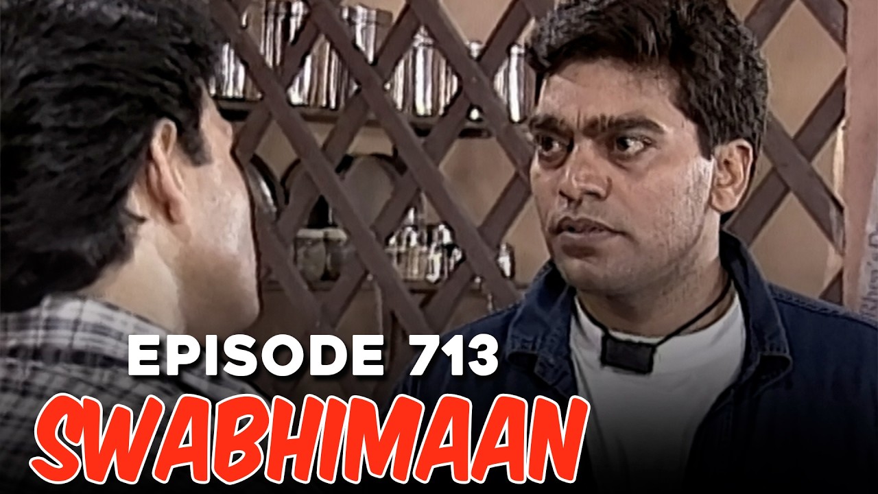 Swabhimaan Episode 713 | Classic Indian TV Serial | Rohit Roy, Ashutosh Rana, Manoj Bajpayee