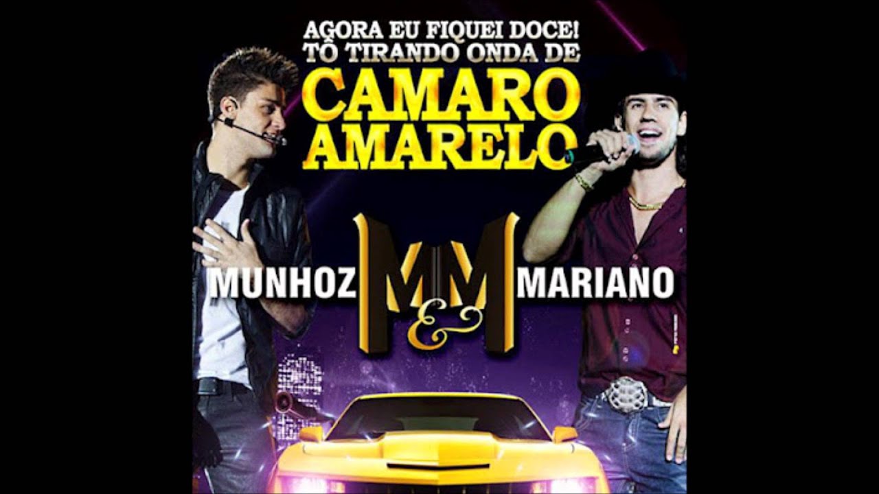 MUNHOZ & MARIANO - CAMARO AMARELO - &Aacute;udio