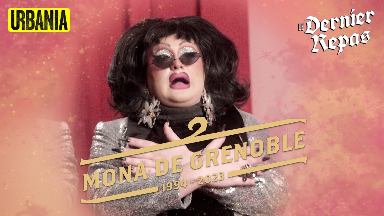 Que mangerait Mona de Grenoble avant de mourir? | Dernier repas