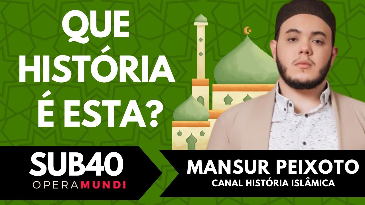 MANSUR PEIXOTO: O PONTO DE VISTA DO ISLAMISMO - SUB40 04/11/23