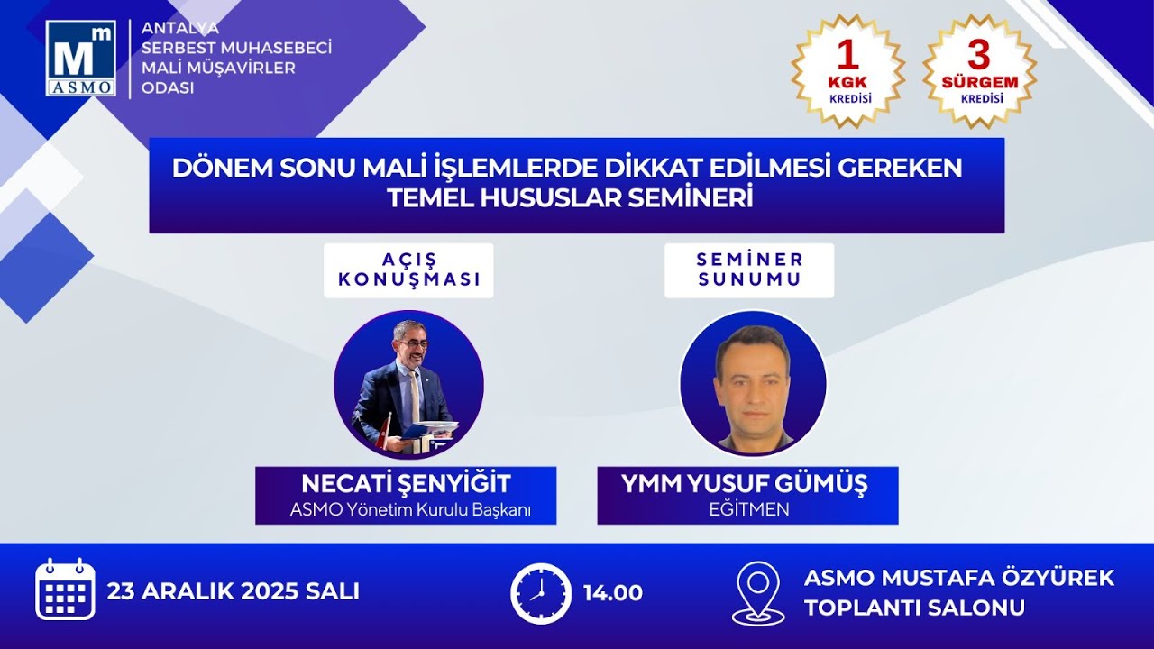 Dönem Sonu Mali İşlemlerde Dikkat Edilmesi Gereken Temel Hususlar Semineri