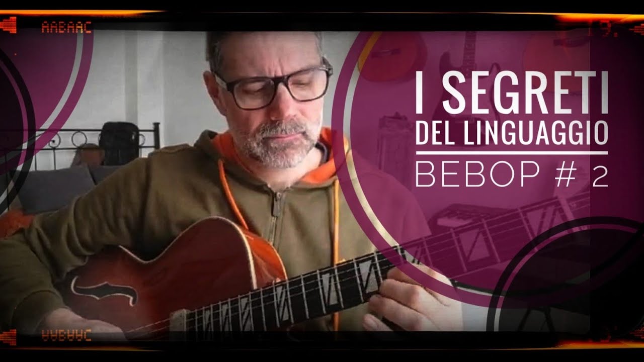 I segreti del linguaggio bebop. Enclosures e arpeggi
