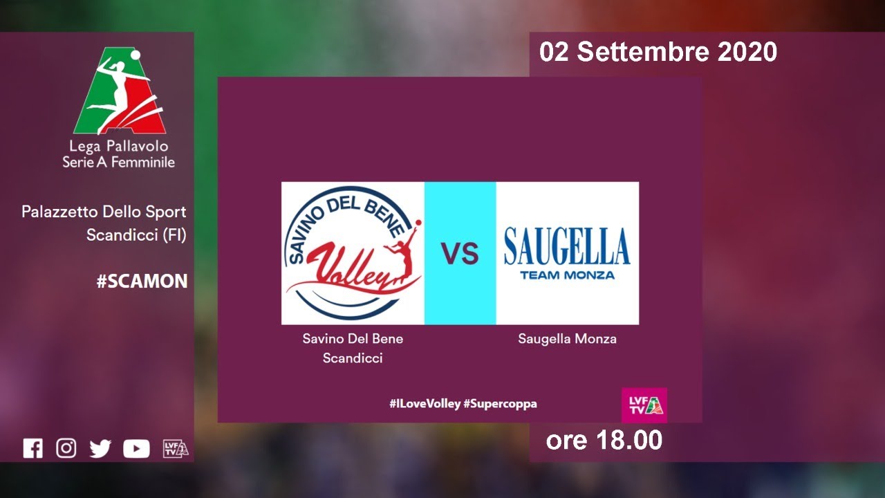 Savino del Bene Scandicci - Saugella Monza | 2^ turno Supercoppa 2020