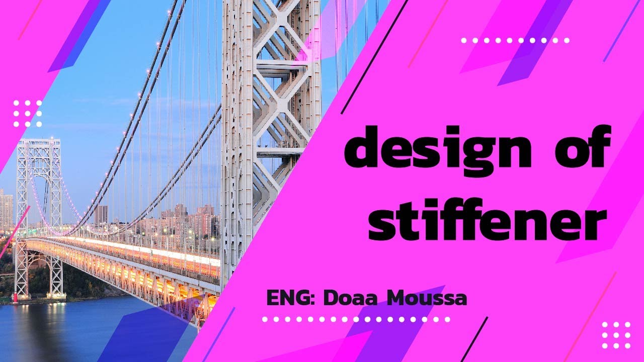 design of stiffener Eng. Doaa Moussa