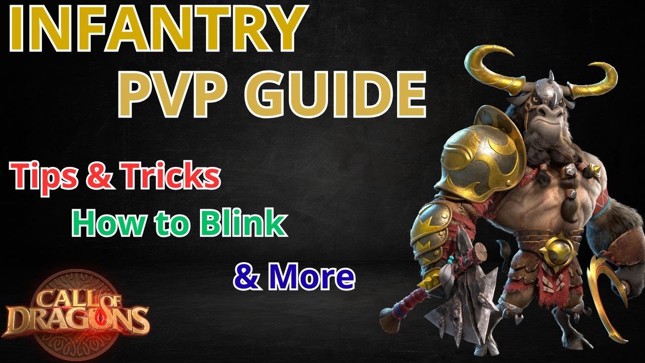 Infantry PVP Guide | Tips & Tricks | Call of Dragons