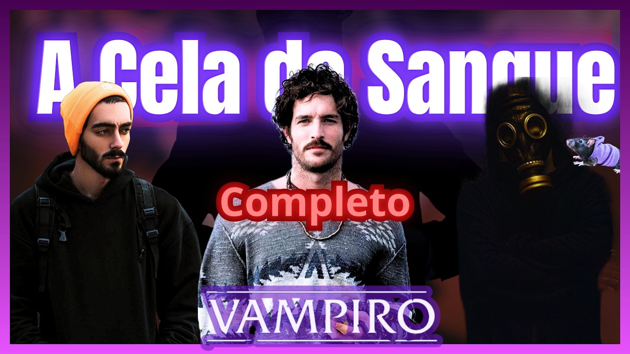 VAMPIRO A Máscara V5 - Os Incógnitos-  Crônica A Cela de Sangue - PRIMEIRA CRÔNICA COMPLETA