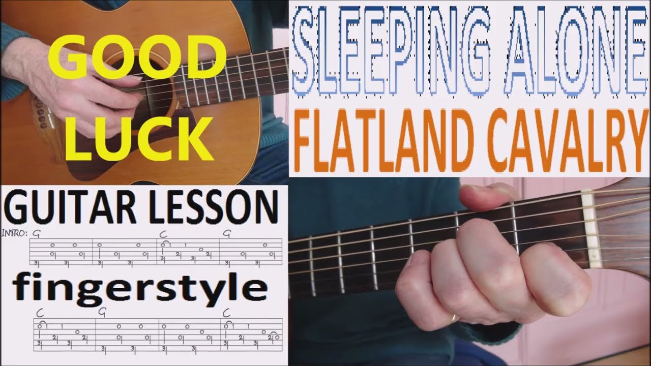 SLEEPING ALONE - FLATLAND CAVALRY fingerstyle GUITAR LESSON