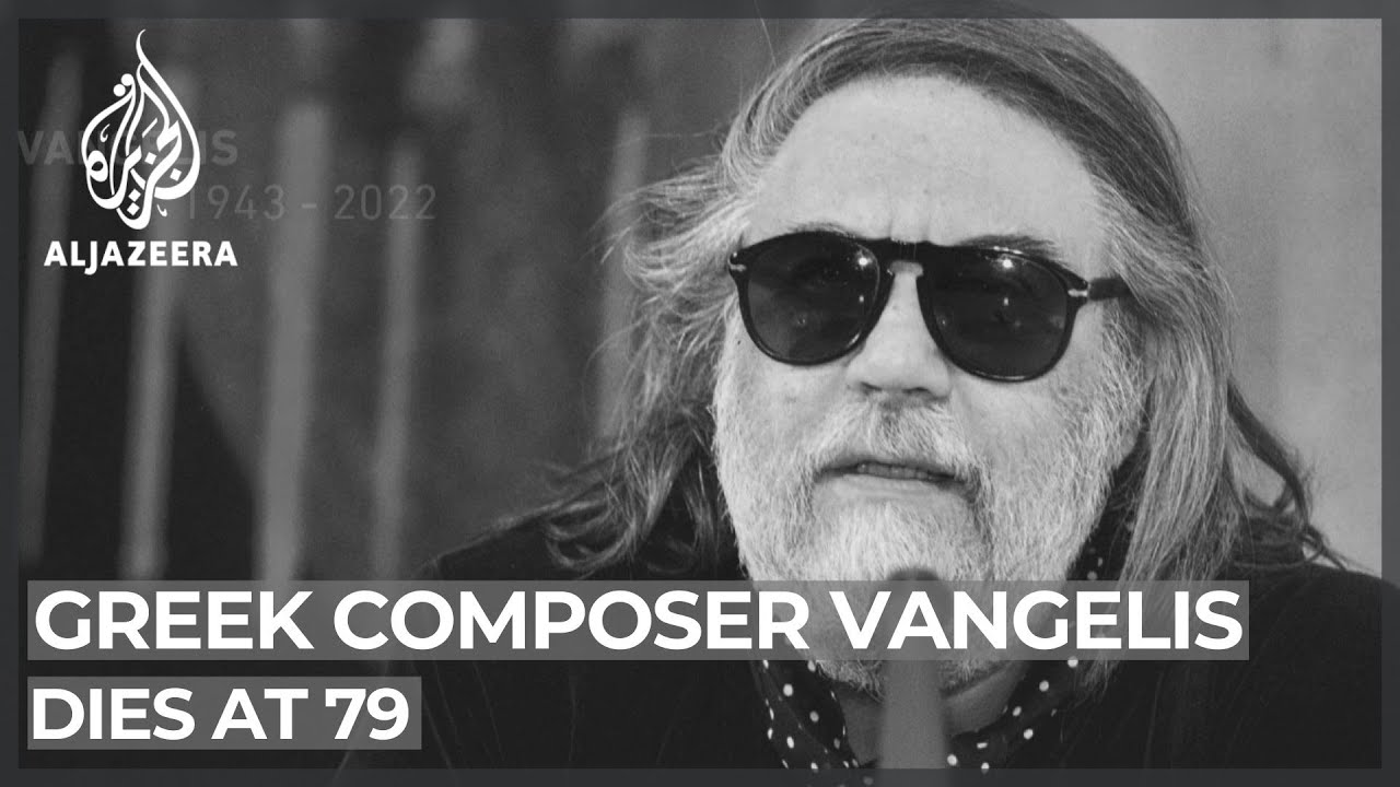 Greek composer Vangelis dies aged 79