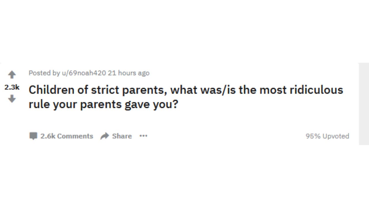 STUPID RULES BY PARENTS (STRICT) | r/AskReddit Answers & Responses