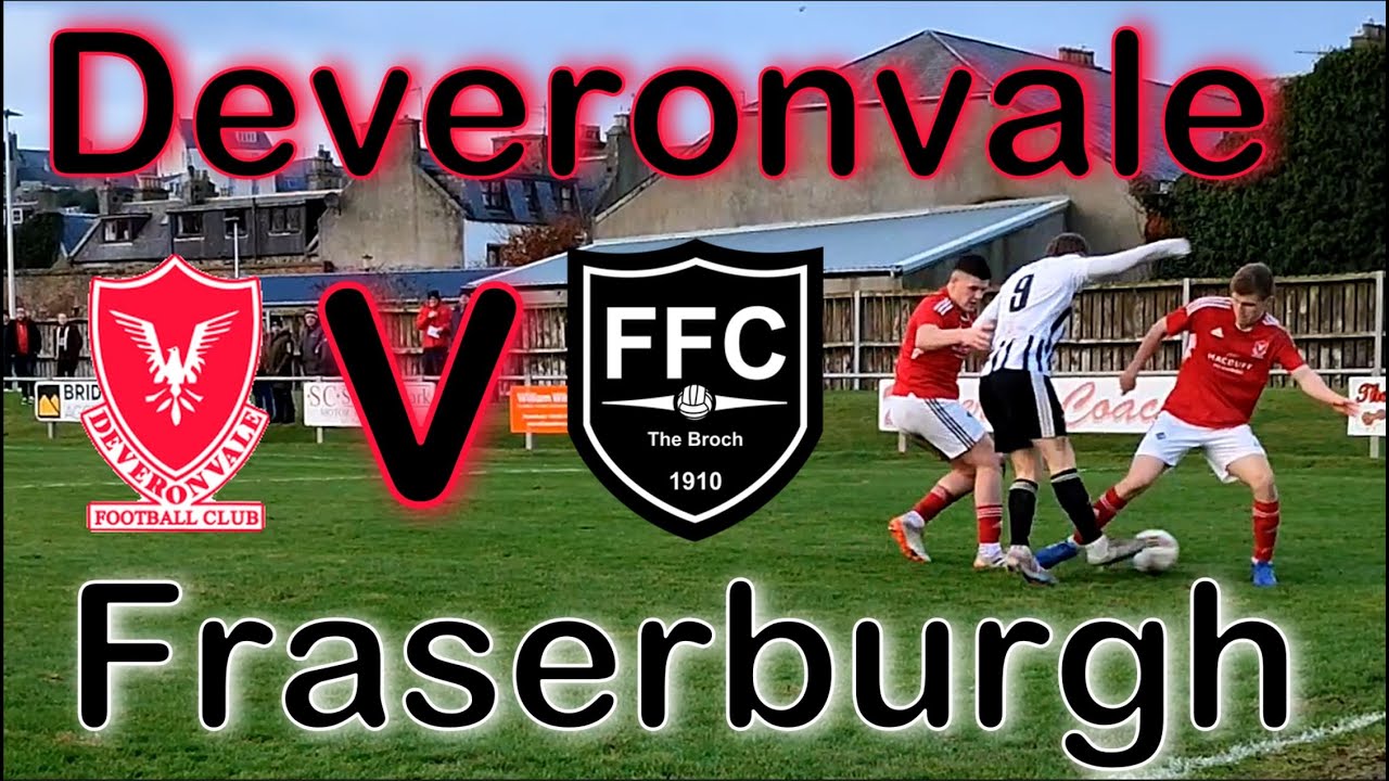 Butchers Brace Saves Brochs Bacon | Deveronvale v Fraserburgh | Breedon Highland League |