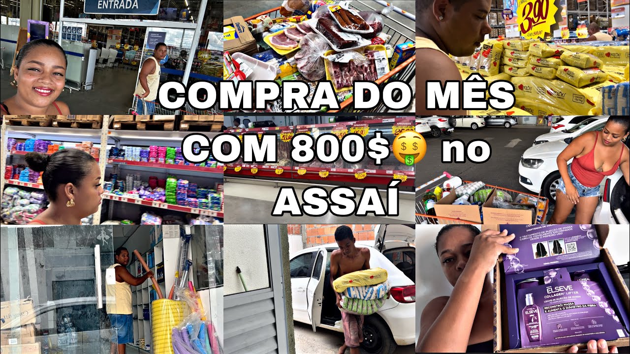 COMPRA DO MÊS COM 800 REAIS NO ASSAÍ 