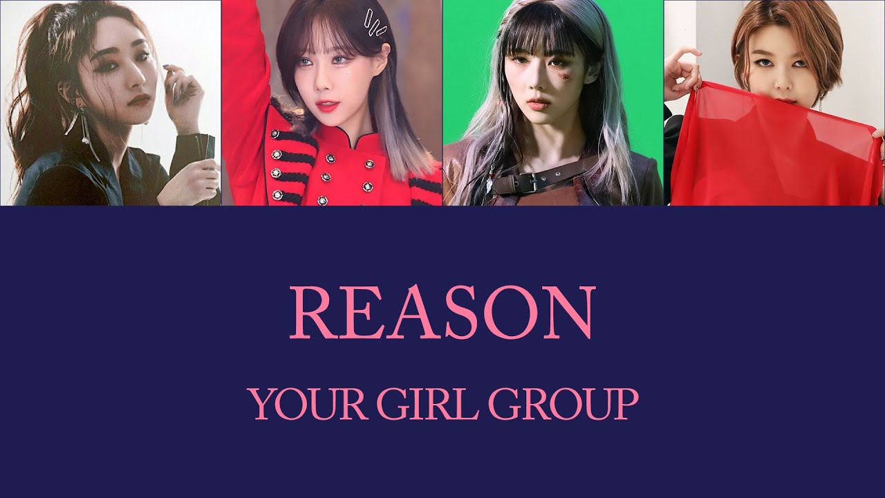 Your Girl Group (4 Members)  - REASON - Dreamcatcher (드림캐쳐)