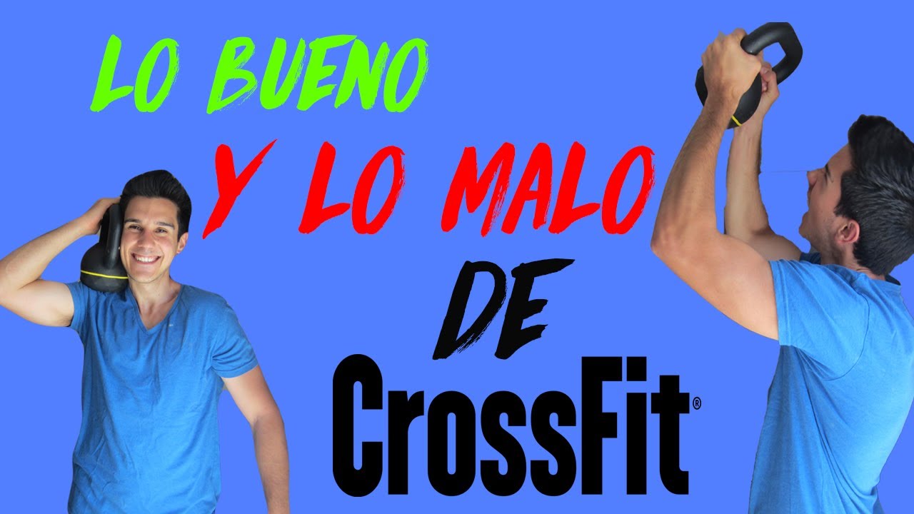 LO BUENO Y LO MALO DE CROSSFIT