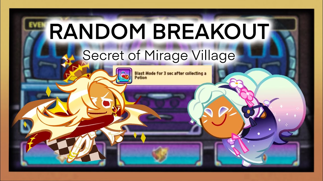 CROB Random Breakout Ep.109 Secret of Mirage Village