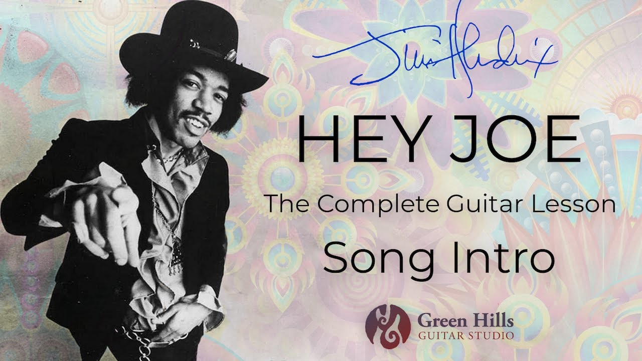 Hey Joe: The Complete Guitar Lesson [Song Intro]