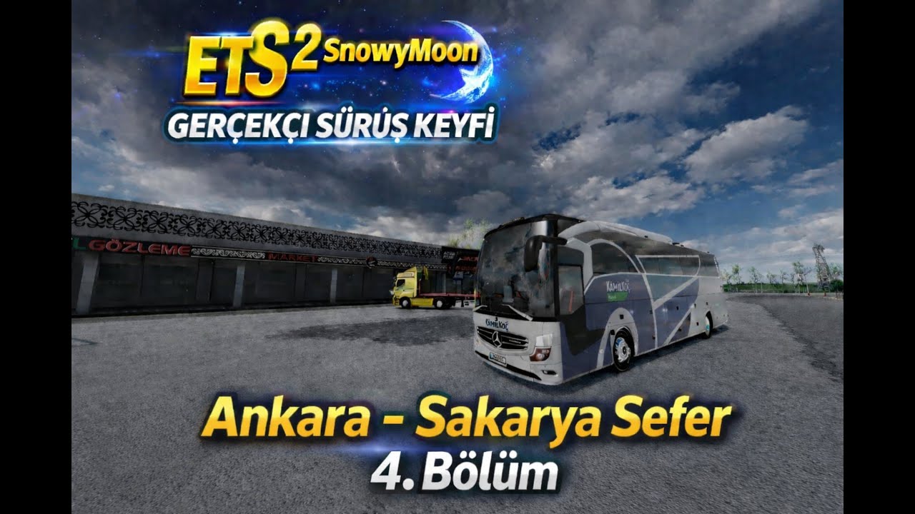 Euro Truck Simulator 2 Ankara-Sakarya Sefer Bölüm 4