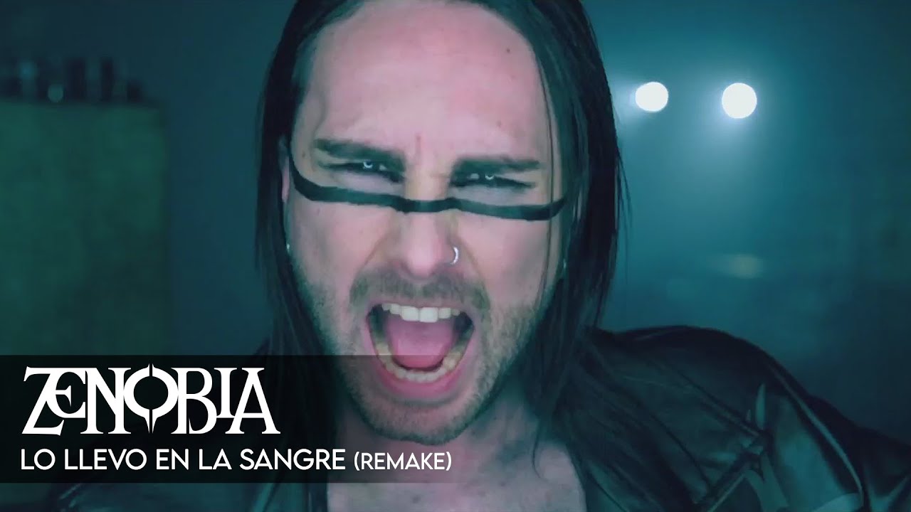 ZENOBIA - Lo llevo en la sangre [Remake] (Videoclip Oficial)