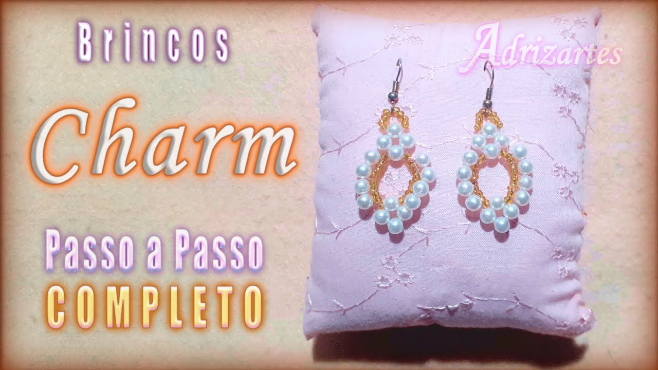 Como fazer Brincos de Pérolas e miçangas Charm - Adrizartes Bijuterias Fácil de Fazer