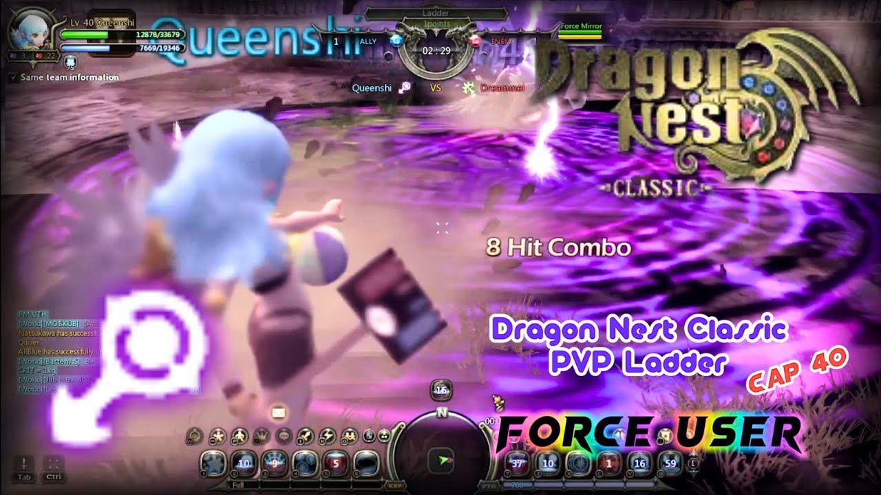 Force User PVP Ladder Cap.40 ~ Dragon Nest Classic #C05