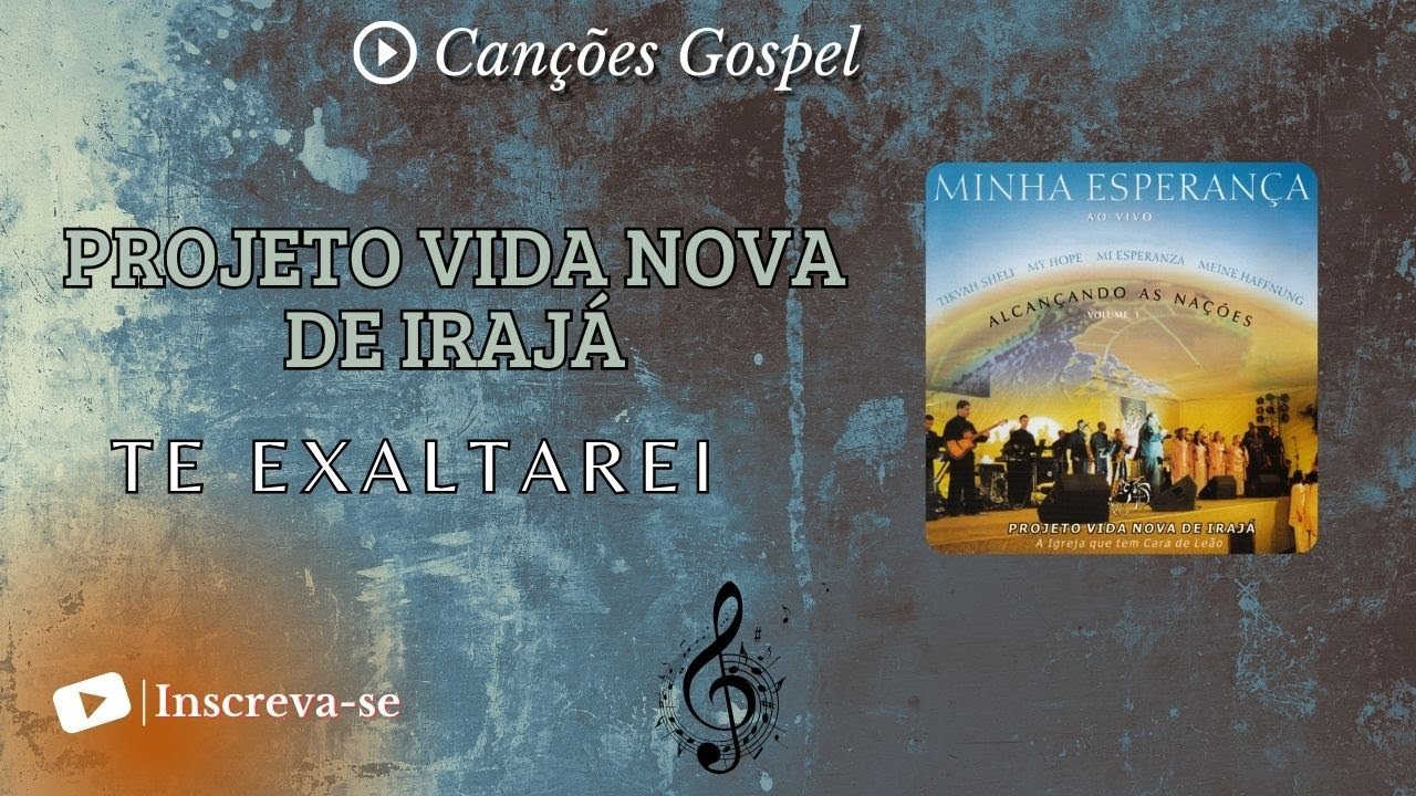 Projeto Vida Nova de Iraj&aacute; - Te exaltarei (2003)