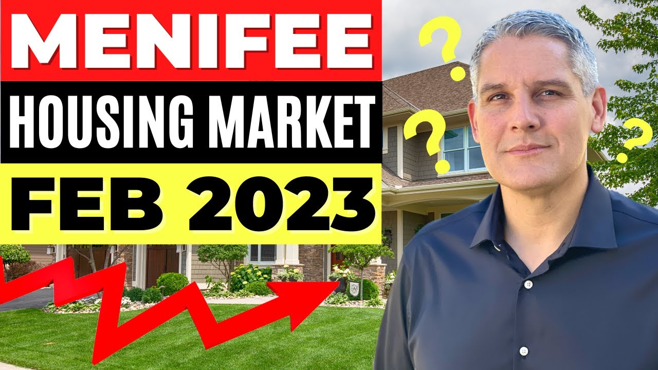 MENIFEE Housing Market FEBRUARY 2023 - Menifee Real Estate