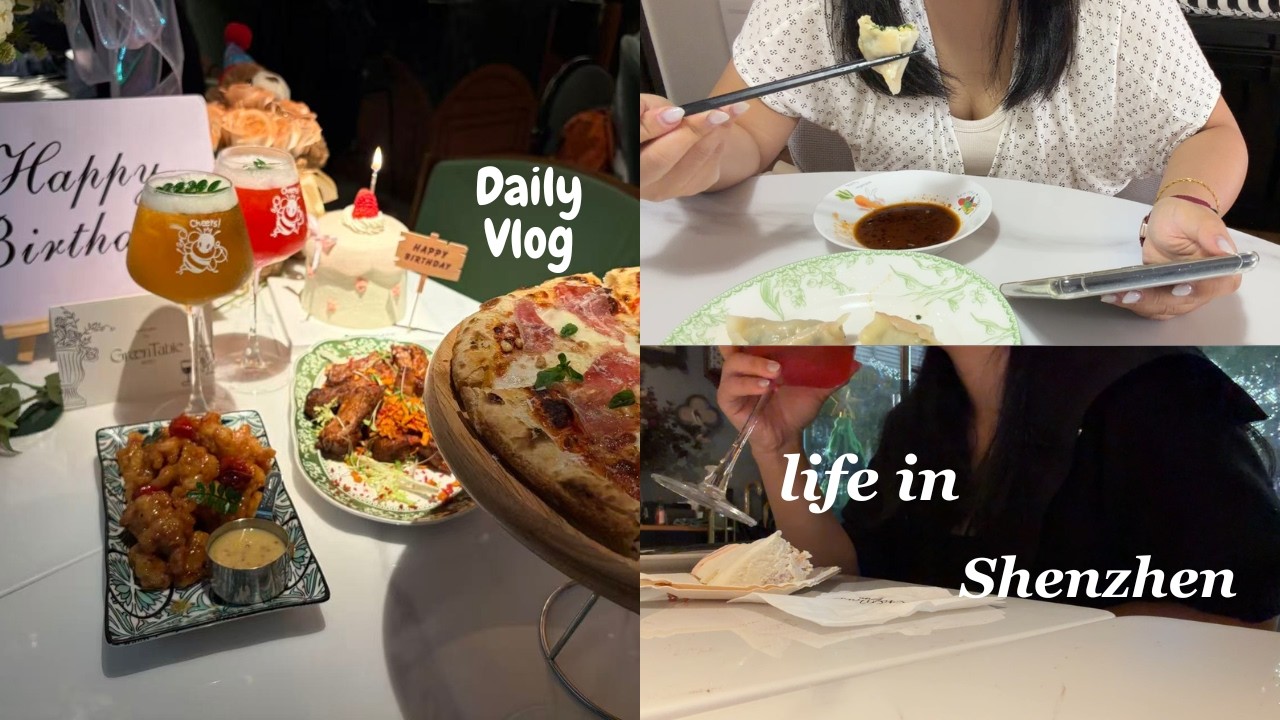 life in Shenzhen, celebrate friend's birthday, Lantern Festival, daily life vlog