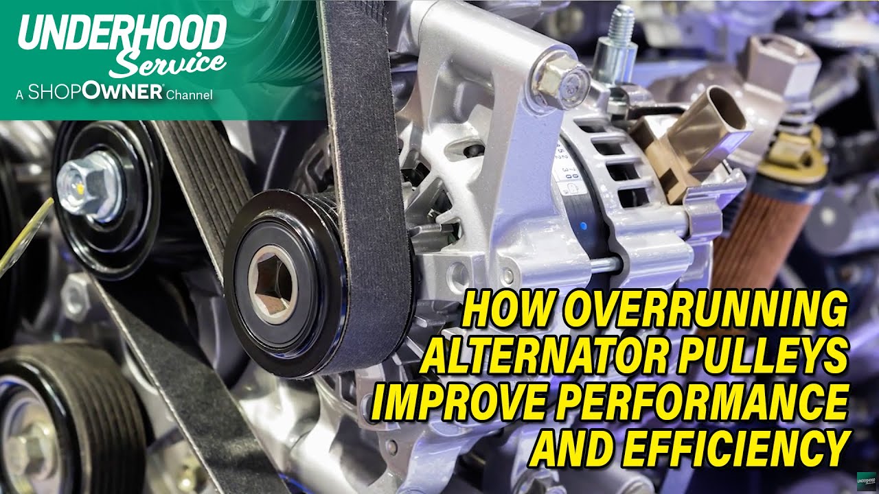 How Overrunning Alternator Pulleys Improve Performance and Efficiency