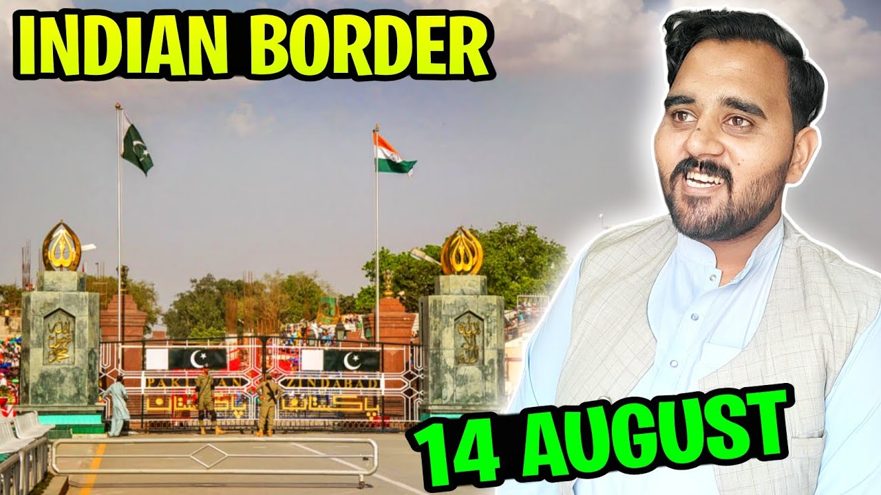 Aj INDIAN Border Pe Chalay Gy | 14 AUGUST