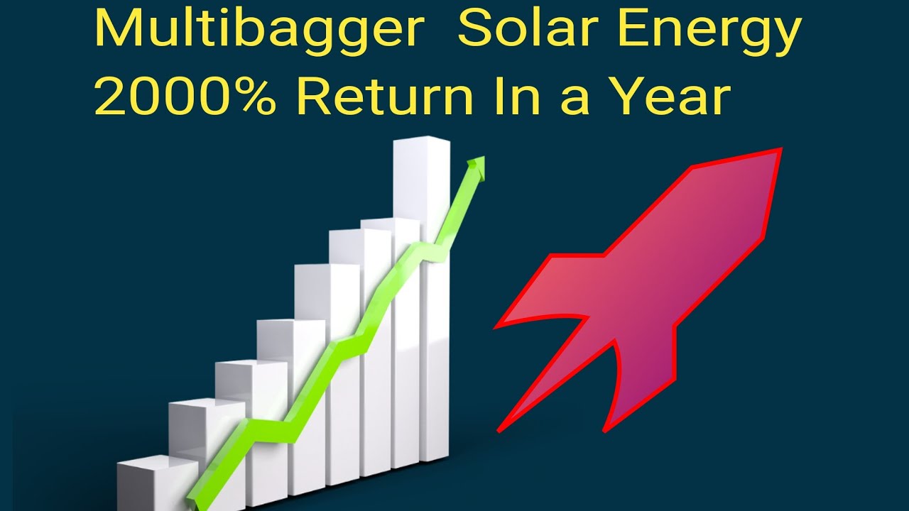 Multibagger  Solar Energy Stocks