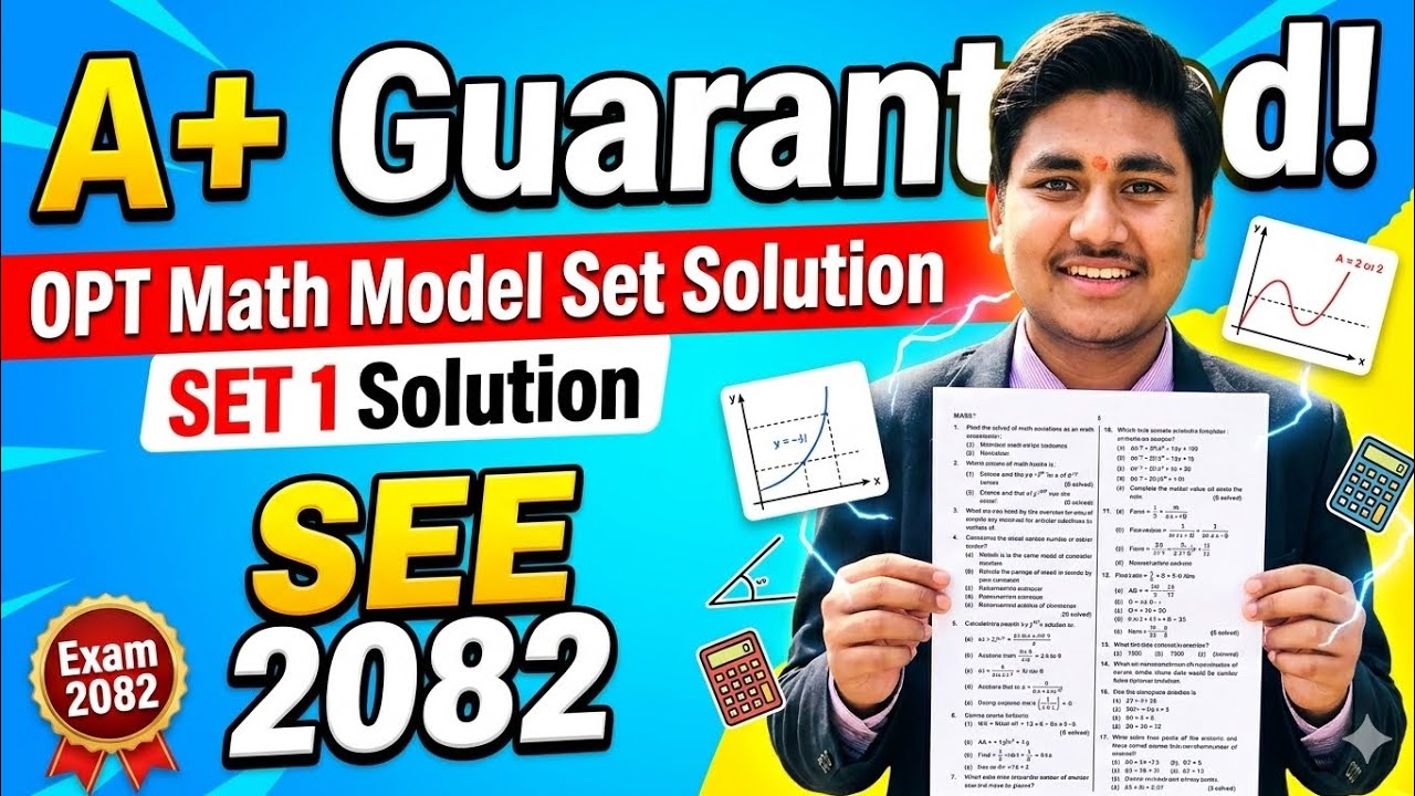 SEE 2082 OPT Math Model Set Solutions | Set - 1 |  Class 10 | A+ Guaranteed 💯