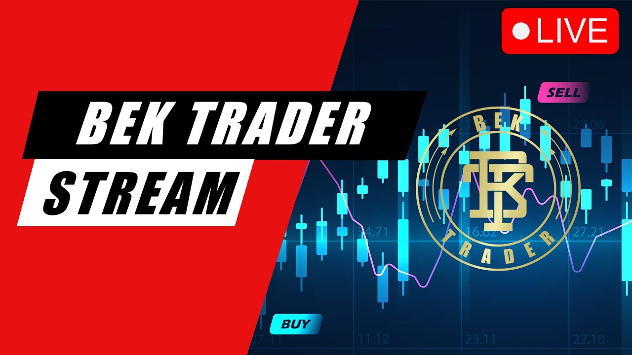 BEK_TRADER | FOREX | TRADING | STREAM