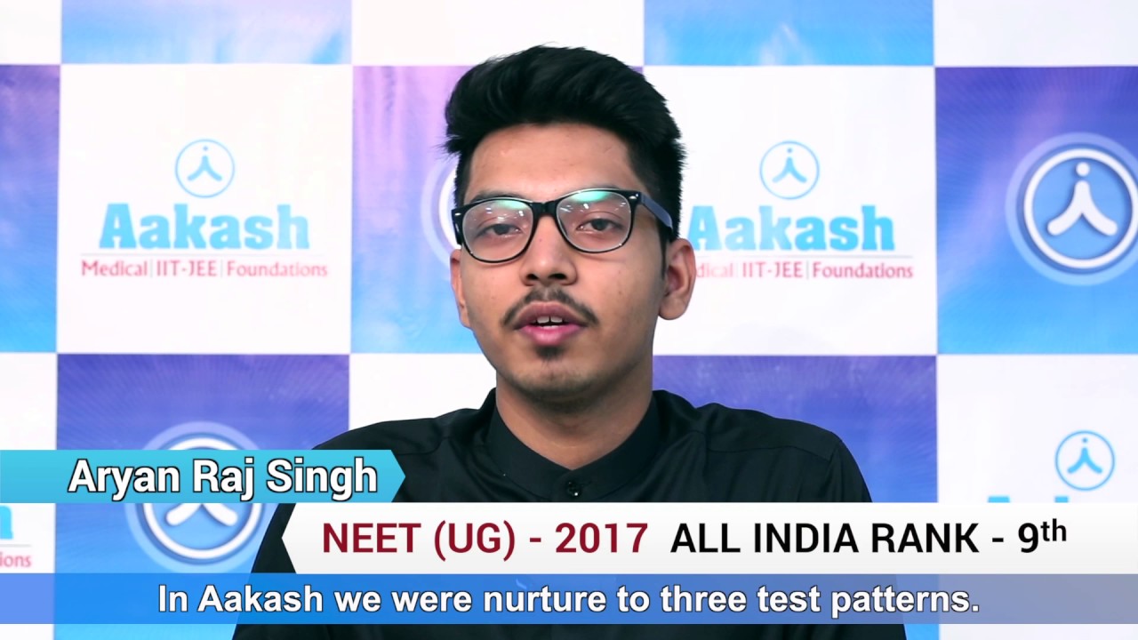 NEET UG 2017 Topper: Aryan Raj Singh - AIR 9 | Aakash Institute
