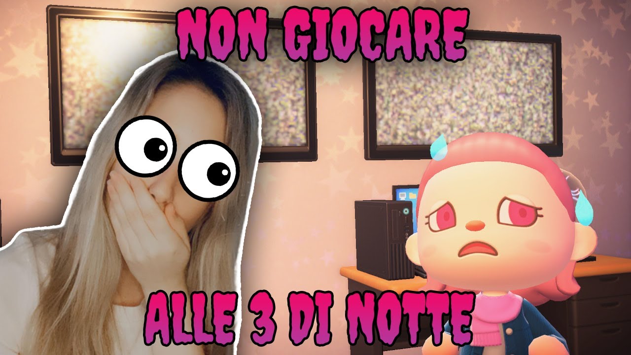 NON GIOCATE AD ANIMAL CROSSING ALLE 3 DI NOTTE 😱