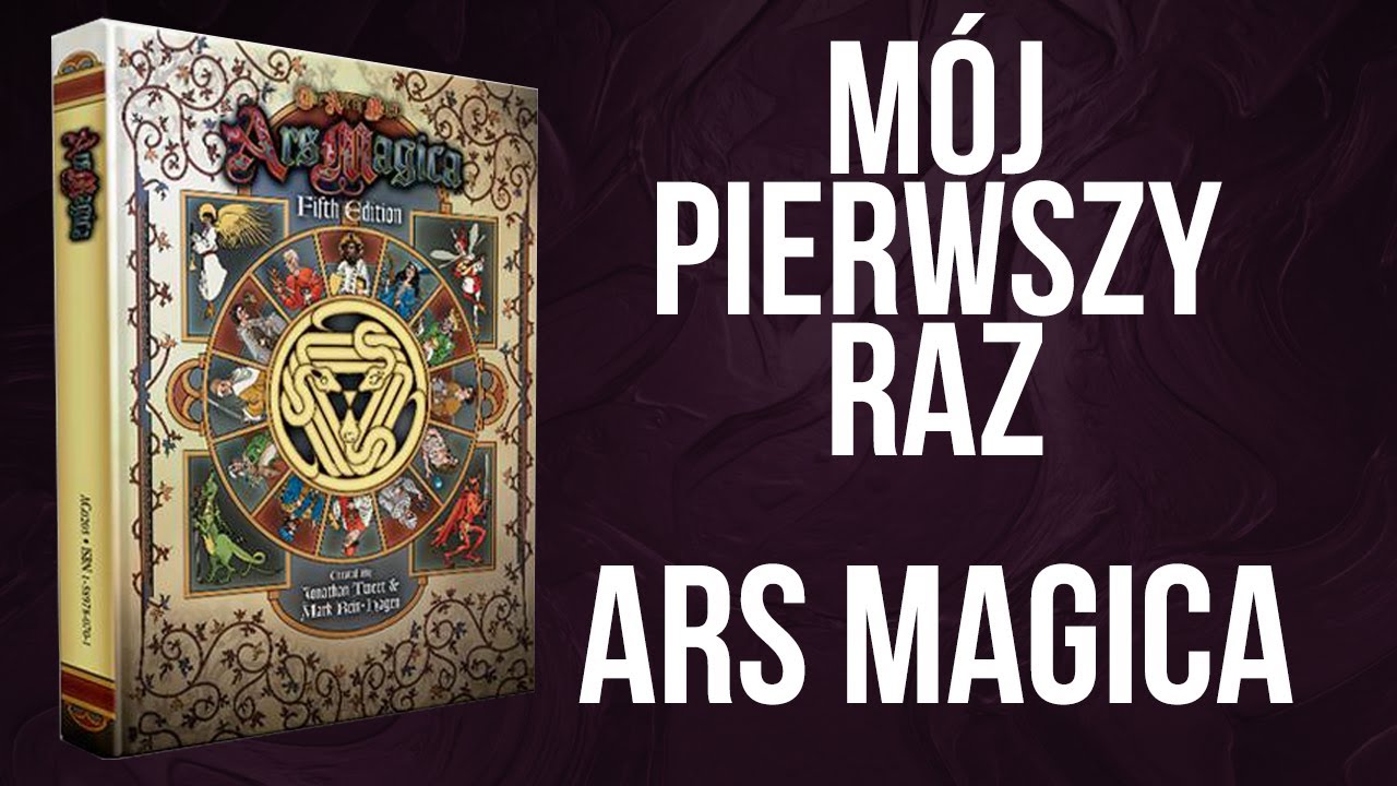Ars Magica | M&oacute;j pierwszy raz
