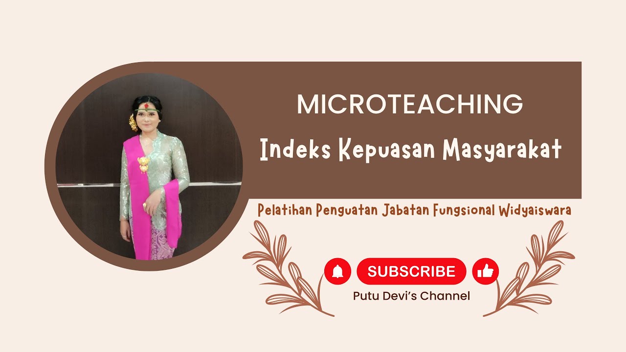 Video Microteaching - Pelatihan Penguatan Jabatan Fungsional Widyaiswara