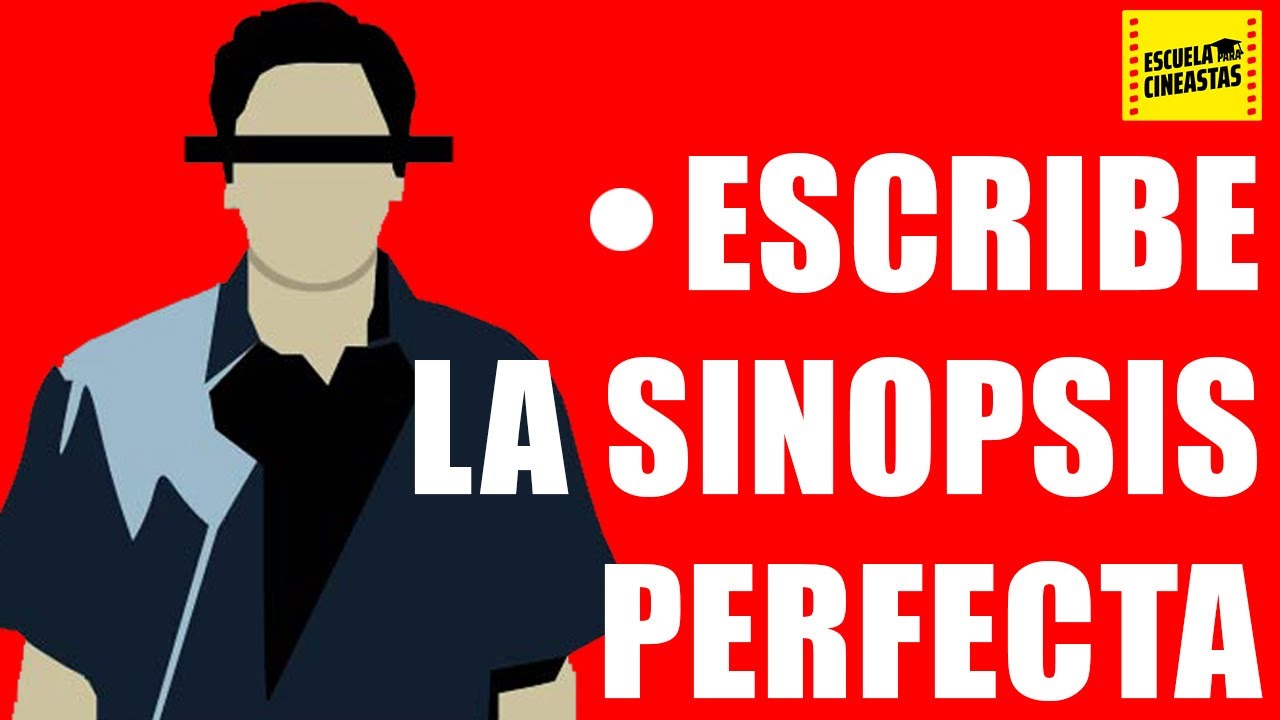 Cómo escribir la SINOPSIS de tu película CORRECTAMENTE  🤓- Escuela para CINEASTAS 🔥🎥